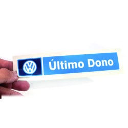 Adesivo Volkswagen Ultimo Dono